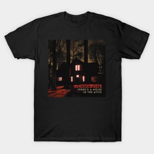 Noise In the Attic T-Shirt